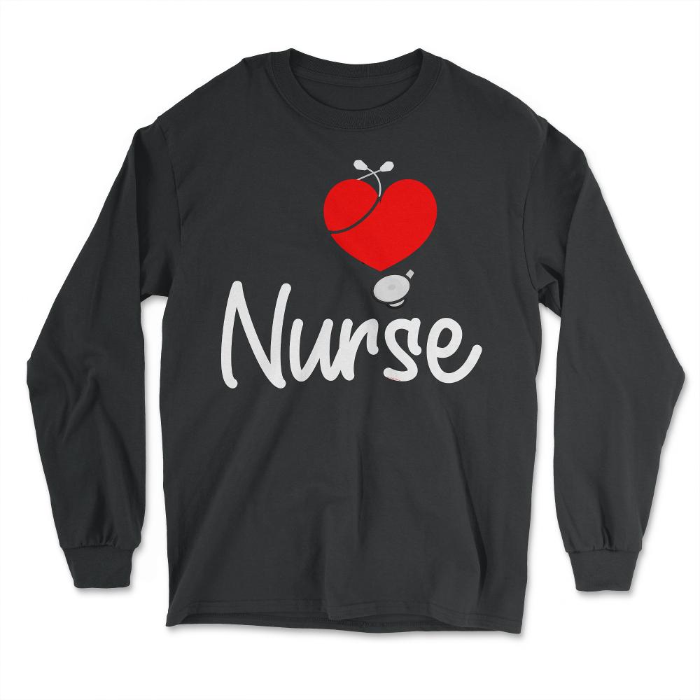 Nurse Heart With Stethoscope RN Nurse Practitioner Nursing product - Long Sleeve T-Shirt - Black