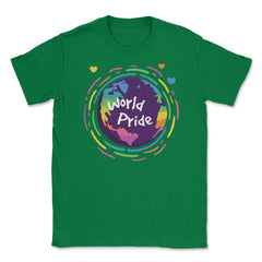 World Pride t-shirt Gay Pride Month Shirt Tee Gift Unisex T-Shirt - Green