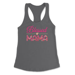 Blessed Mama Women’s Floral Pattern Mother's Day Quote product - Dark Grey