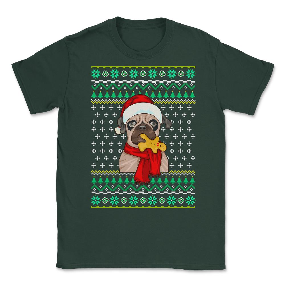 French Bulldog Ugly Christmas Sweater Funny Humor Unisex T-Shirt - Forest Green