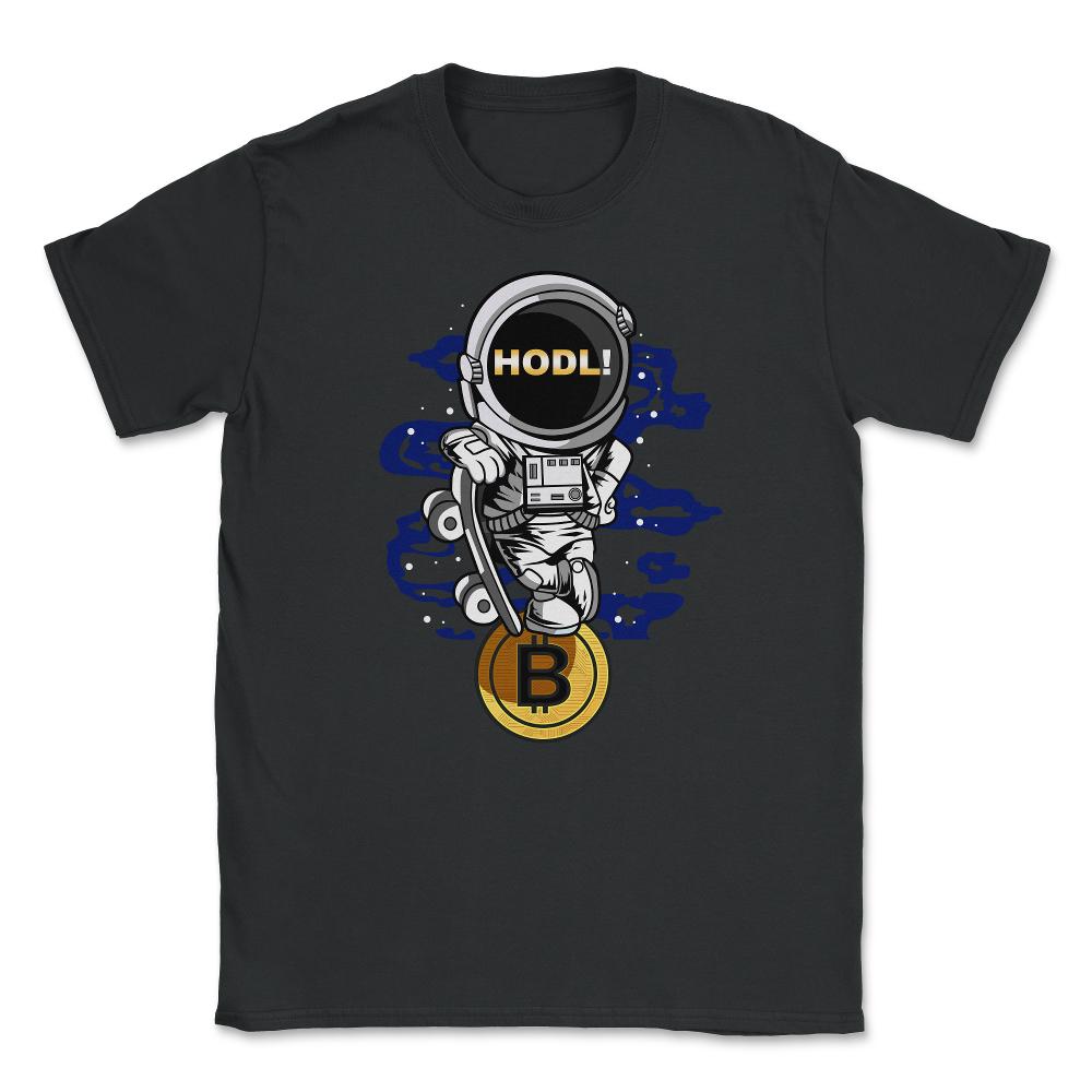 Bitcoin Astronaut HODL! Theme For Crypto Fans or Traders design - Black
