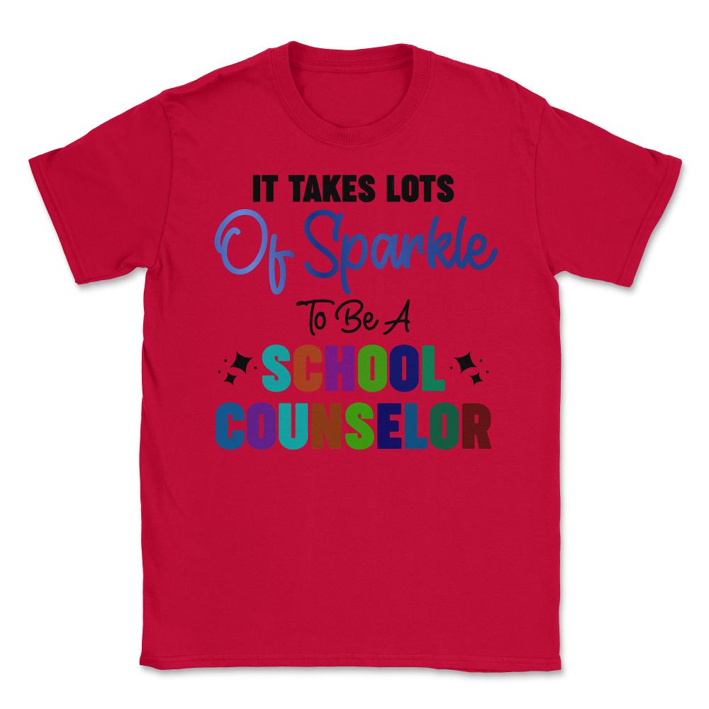 Funny It Takes Lots Of Sparkle To Be A School Counselor Gag print - Red