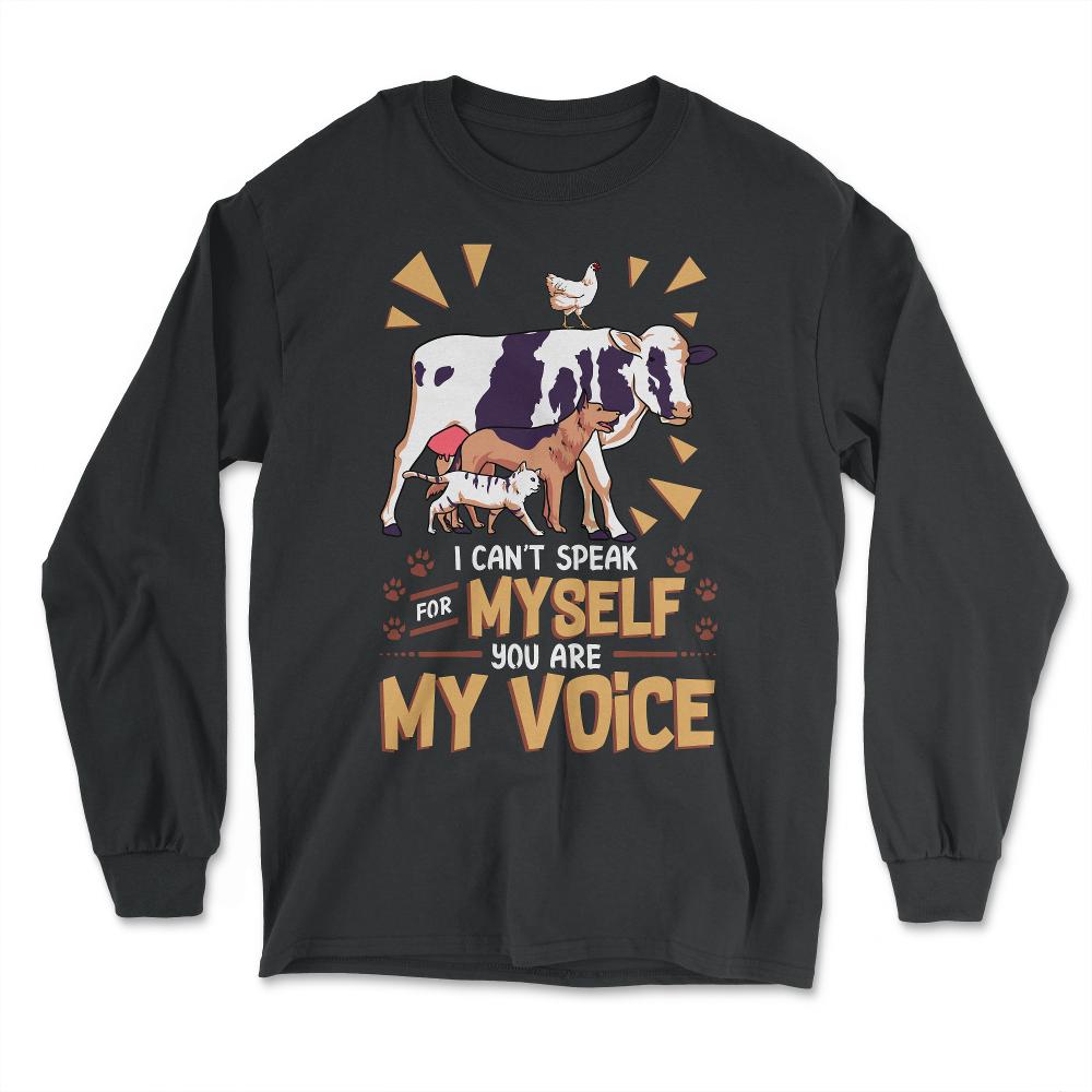 I Can’t Speak For Myself You Are My Voice Retro Vintage design - Long Sleeve T-Shirt - Black