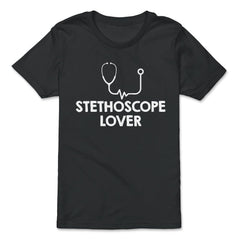Funny Stethoscope Lover Nurse RN Nurse Practitioner graphic - Premium Youth Tee - Black