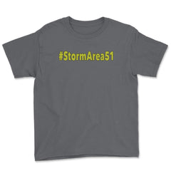 #stormarea51 - Hashtag Storm Area 51 Event product print Youth Tee - Smoke Grey