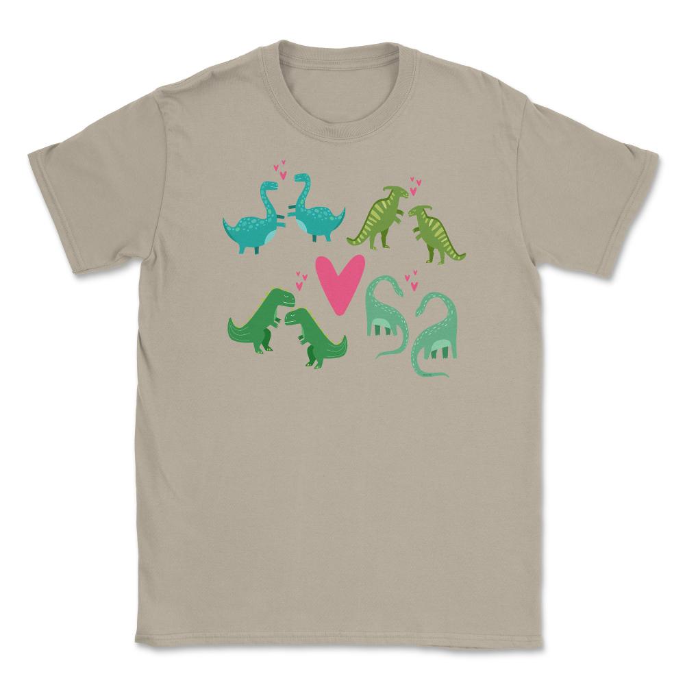 Dinosaurs Love Funny Humor T-Shirt Valentine  Unisex T-Shirt - Cream
