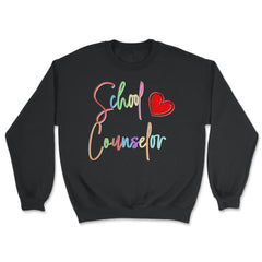 School Counselor Heart Love Vibrant Colorful Appreciation graphic - Unisex Sweatshirt - Black