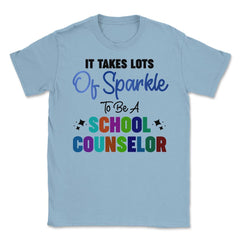 Funny It Takes Lots Of Sparkle To Be A School Counselor Gag print - Light Blue