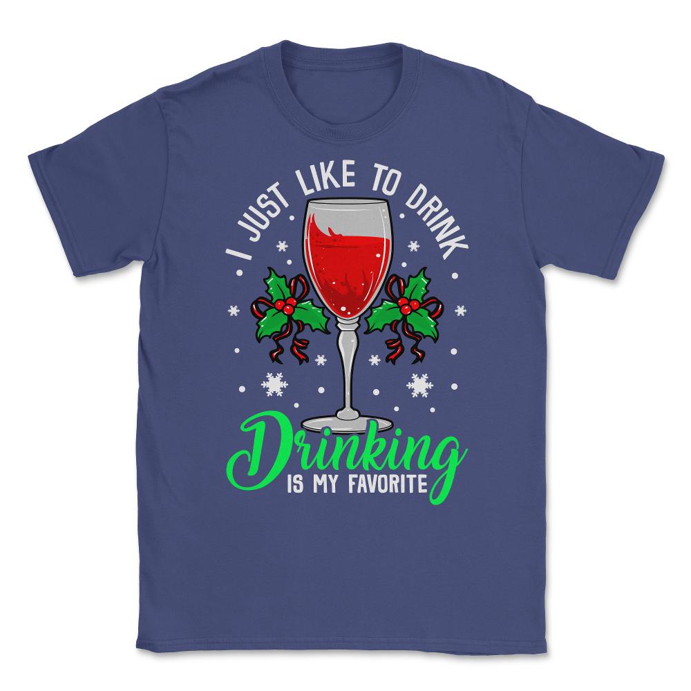 Funny Xmas Wine Drinking Christmas Gift Unisex T-Shirt - Purple