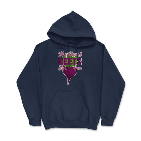 My Heart Beets for You Humor Funny T-Shirt  Hoodie - Navy