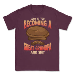 Becoming a Great Grandpa Unisex T-Shirt - Maroon