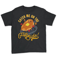 Catch Me On The Flip Side! Hilarious Happy Kawaii Pancake design - Black
