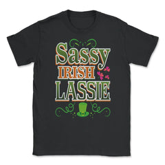 Sassy Irish Lassie Patricks Day Celebration Unisex T-Shirt - Black