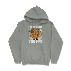 Owl Love Hoo You Are Funny Humor print Hoodie - Grey Heather