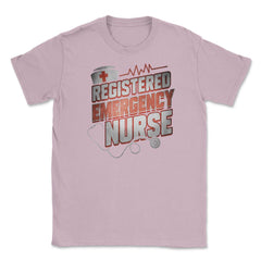 Emergency Nurse Funny Humor RN T-Shirt Unisex T-Shirt - Light Pink