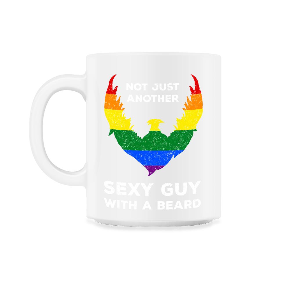 Not Just Another Sexy Guy with a Beard Rainbow Flag Funny product - 11oz Mug - White