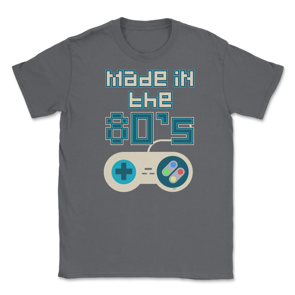Made in the 80’s Game Controller Shirt Gift T-Shirt Unisex T-Shirt - Smoke Grey