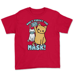 Dont forget the mask! Kitten Wearing a Face Mask Awareness product - Red