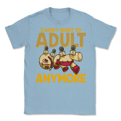 I Don’t Want to Adult Anymore VoodooDoll Halloween Unisex T-Shirt - Light Blue