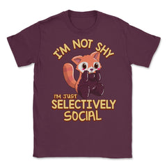 Kawaii Red Panda I’m Not Shy I’m Selectively Social Meme graphic - Maroon