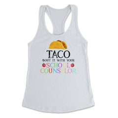Funny Taco Bout It With Your School Counselor Taco Lovers print - White