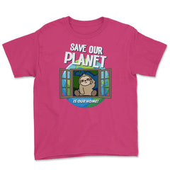 Save our Planet Funny Cute Sloth Gift for Earth Day print Youth Tee - Heliconia