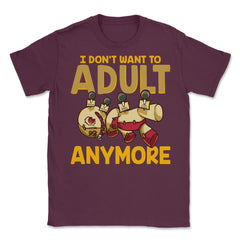 I Don’t Want to Adult Anymore VoodooDoll Halloween Unisex T-Shirt - Maroon