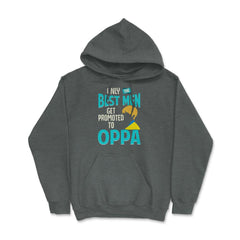 Only the Best Men are Promoted to Oppa K-Drama Funny product Hoodie - Dark Grey Heather