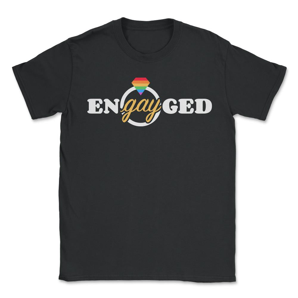 Engayged Rainbow Flag Gay Pride Engaged Design print - Unisex T-Shirt - Black