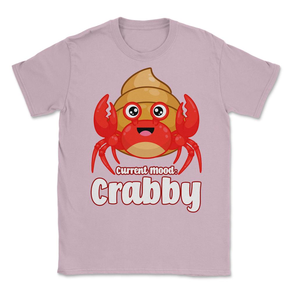Current Mood Crabby Funny Kawaii Hermit Crab Meme product Unisex - Light Pink