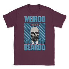 Weirdo with a Beardo Funny Bearded Skeleton with Glasses product - Maroon