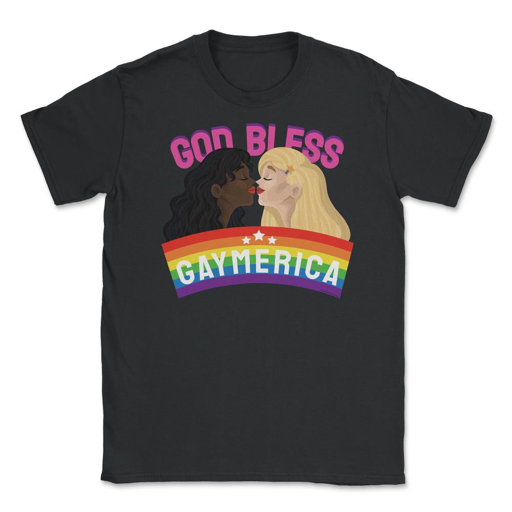 God Bless Gaymerica Rainbow Pride Flag Lesbians graphic Unisex T-Shirt - Black