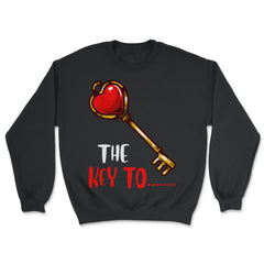 The Key to Your Heart Funny Humor Valentine Couple gift print - Unisex Sweatshirt - Black