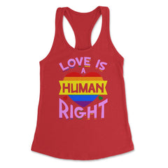Love Is A Human Right Gay Pride LGBTQ Rainbow Flag design Women's - Red