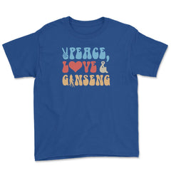 Peace, Love And Ginseng Funny Ginseng Meme print Youth Tee - Royal Blue