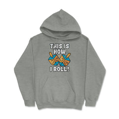 This Is How I Roll Dreidel Funny Pun design Hoodie - Grey Heather