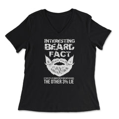 Beard Fact Design Men's Facial Hair Humor Funny Distressed print - Women's V-Neck Tee - Black