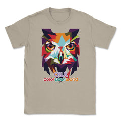 Owl Color Your World Colorful Owl graphic print Unisex T-Shirt - Cream