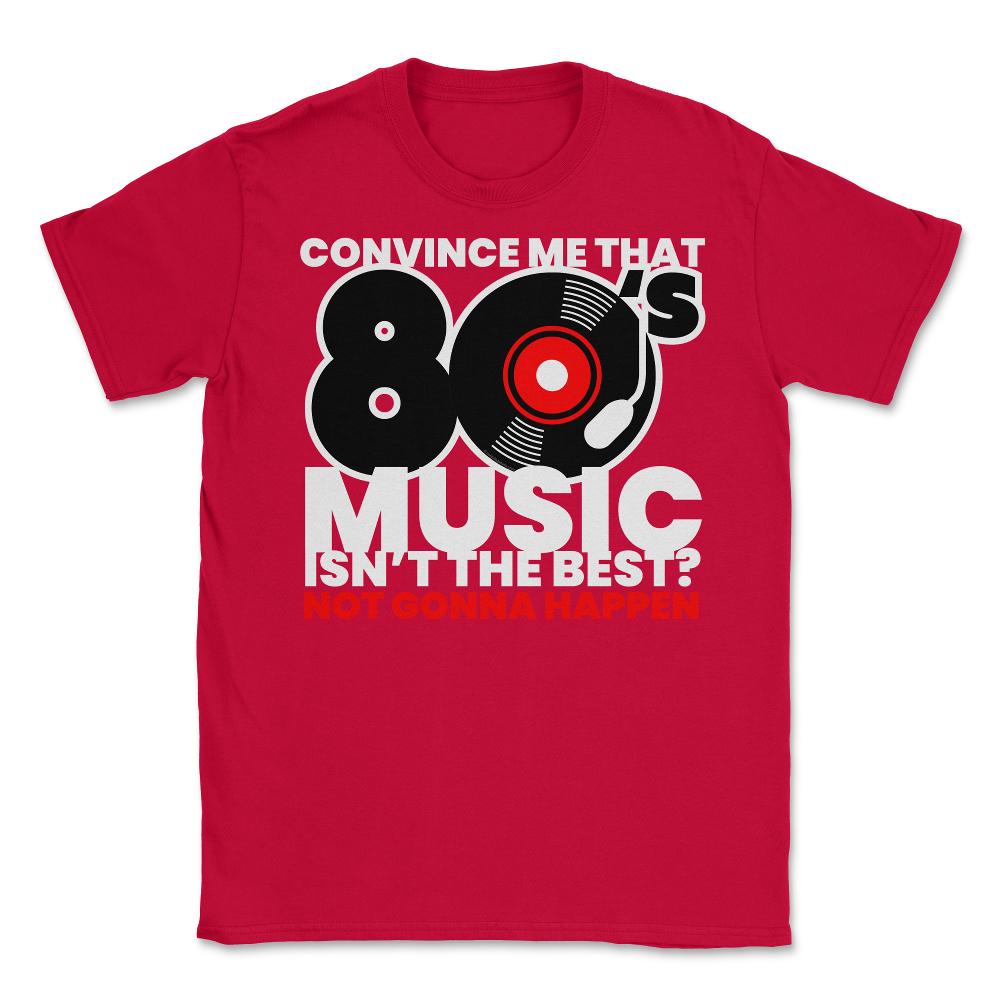 80’s Music is the Best Retro Eighties Style Music Lover Meme graphic - Red