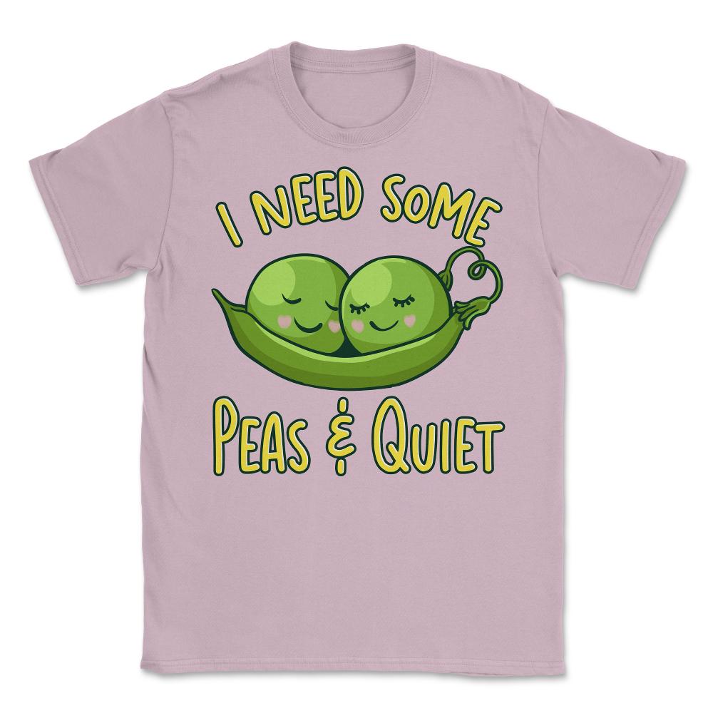 I Need Some Peas & Quiet Funny Peas In A Pod Foodie Pun product - Light Pink