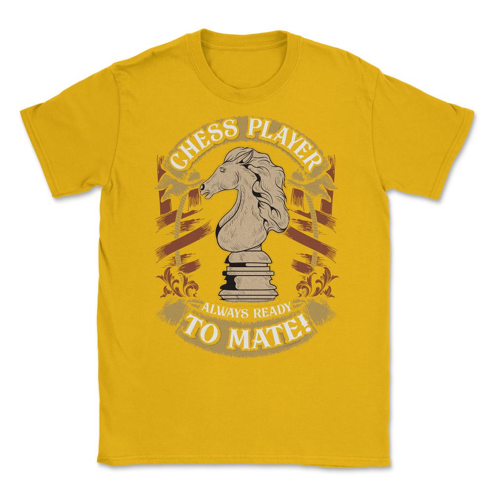 Chess Player Always Ready To Mate Antique Classic Style design Unisex - Gold