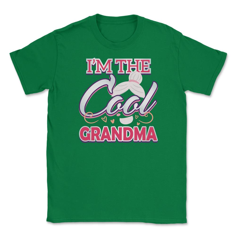 Cool Grandma Unisex T-Shirt - Green