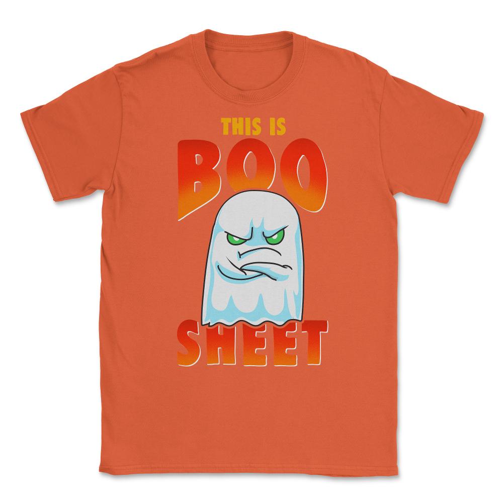 This is Boo Sheet Funny Halloween Ghost Unisex T-Shirt - Orange