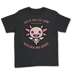 Axolotl Angel Life Is Not The Same Without My Angel graphic Youth Tee - Black