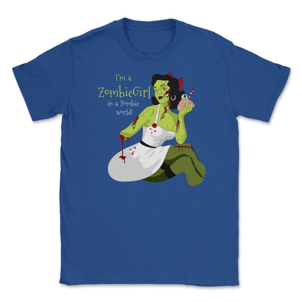 I'm a Zombie Girl Halloween costume T-Shirt Tee Unisex T-Shirt - Royal Blue