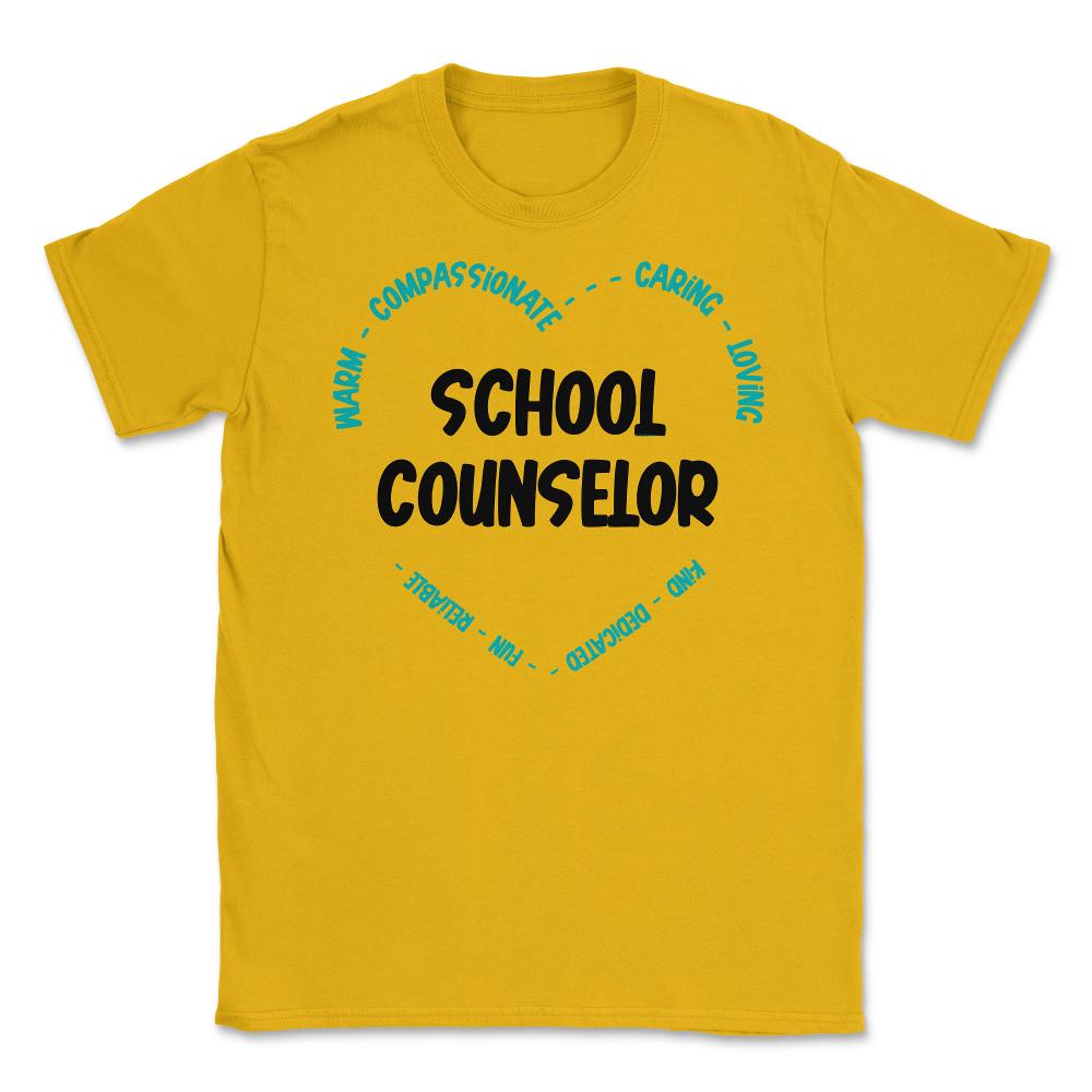 School Counselor Appreciation Compassionate Caring Loving print - Gold
