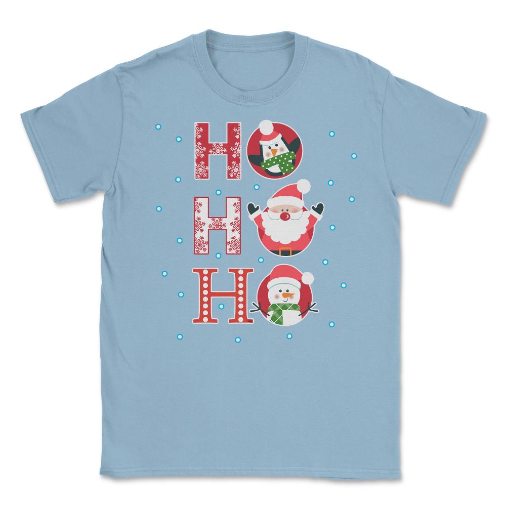HO HO HO Christmas Funny Humor T-Shirt Tee Gift Unisex T-Shirt - Light Blue