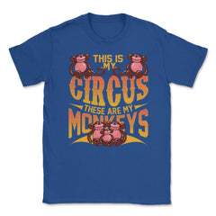 This Is My Circus And These Are My Monkeys Funny Balloon Pun print - Royal Blue