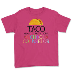Funny Taco Bout It With Your School Counselor Taco Lovers print Youth - Heliconia