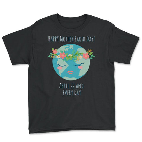 Happy Mother Earth Day Youth Tee - Black